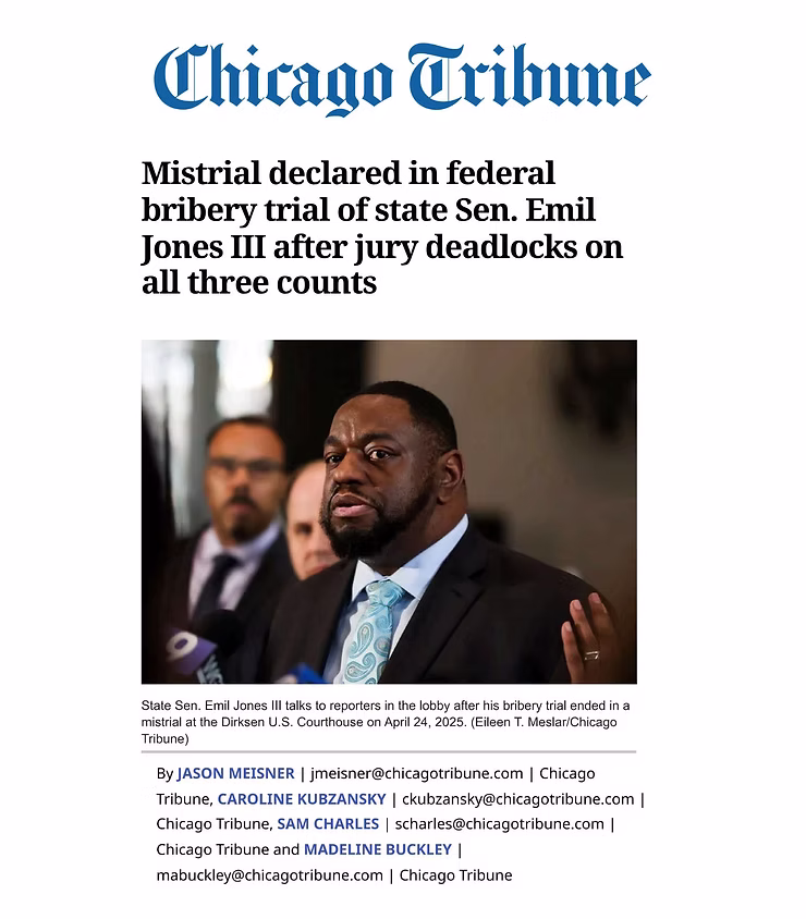 Chicago Tribune - Mistrial declared in federal bribery trial of state Sen. Emil Jones III after jury deadlocks on all three counts